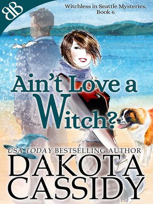 cover image of Ain't Love a Witch?